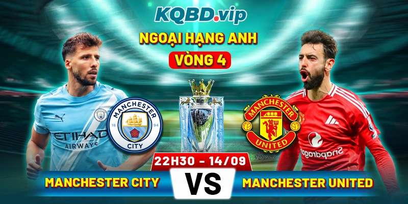 Soi-Kèo-Manchester-City-Vs-Manchester-United-22h30-14_9-Vòng-4-Ngoại-Hạng-Anh